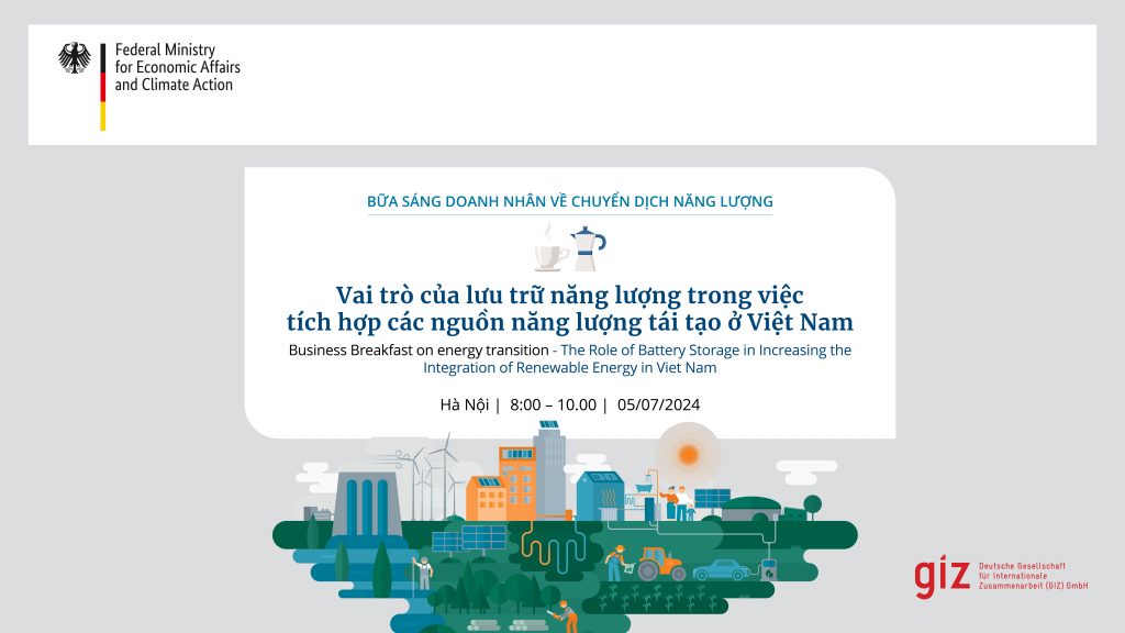 “Bữa sáng doanh nhân” về BESS và việc tích hợp năng lượng tái tạo tại Việt Nam và thế giới, diễn ra ngày 5/7/2024 tại Hà Nội